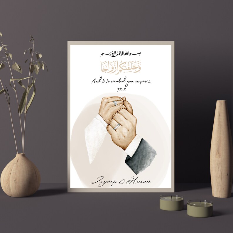 May include: A watercolor illustration of a couple holding hands with wedding rings. The illustration is on a beige background with the Arabic text "وخلقتكم ازواجا" and the English translation "And We created you in pairs." The text "78:8" is below the translation. The names "Zeynep & Hasan" are at the bottom of the illustration.