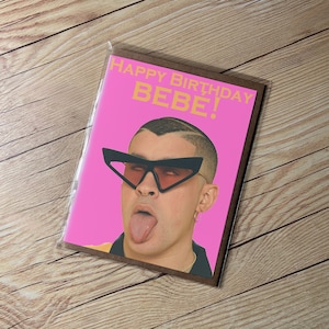 Bad Bunny &quot;happy birthday bebe&quot; Birthday Card