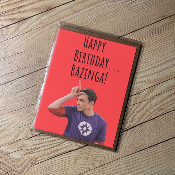 The Big Bang Theory Birthday Card "Happy Birthday... Bazinga"