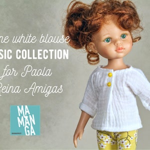 JUNE white blouse for Paola Reina Amigas 13 inch doll, 13 inch doll clothes, white blouse with buttons, colored buttons of your choice