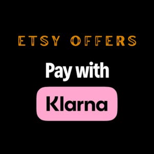 May include: A black graphic featuring the orange text ETSY OFFERS, followed by the white text Pay with, and a pink rounded rectangular button containing the black text Klarna. The design uses high contrast typography against a solid black background.