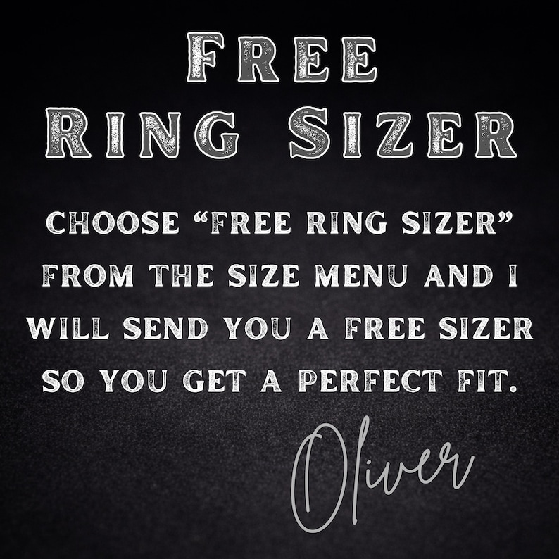 Puede incluir: Un gr&aacute;fico negro con texto blanco que dice: FREE RING SIZER. CHOOSE "FREE RING SIZER" FROM THE SIZE MENU AND I WILL SEND YOU A FREE SIZER SO YOU GET A PERFECT FIT. El nombre Oliver est&aacute; escrito en una letra cursiva blanca en la parte inferior.