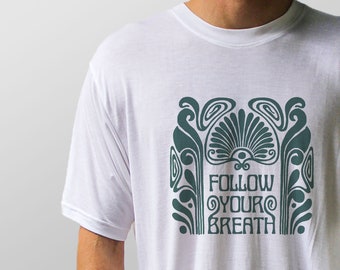 Bamboo T-shirt, Follow Your Breath Print, 100% Organic & Sustainable, Boho Hippie, Fair Trade, Ethical, Yoga T-shirt