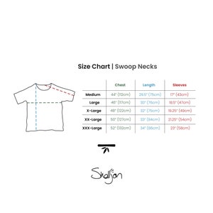 May include: Size chart for swoop neck t-shirts with measurements in inches and centimeters. The chart shows chest, length, and sleeve measurements for sizes Medium, Large, X-Large, XX-Large, and XXX-Large.