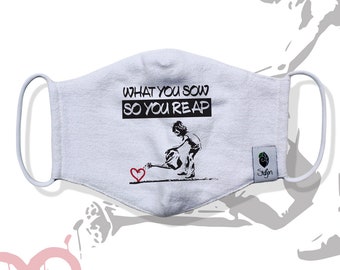 Art Face Mask, Organic Bamboo & Linen, What You Sow So You Reap  Banksy Art Stencil Print, 3-layer with Filter Pocket, Unisex, Printed Mask
