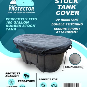 May include: A black mesh stock tank cover for a 100-gallon rubber stock tank. The cover is UV resistant, has double stitching, and a secure 3-point attachment. It is breathable and protects against predators, insects, and leaves.