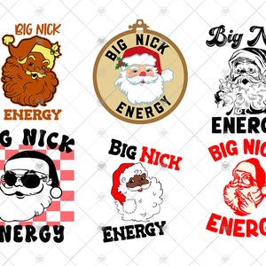 Big Nick Energy svg bundle, Santa Xmas Funny Christmas design,