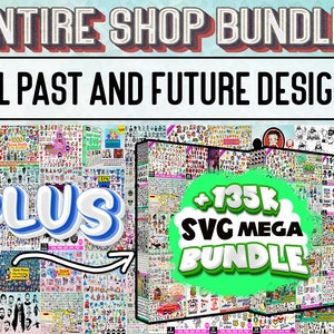 Shop SVG Bundle, ENTIRE STORE - All Past and Future Designs, Google Drive Access, all files in shop svg, svg bundle, svg files, Bundle Svg