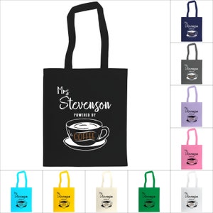 Personalised Tote Bag.  Powered By Coffee. Custom Printed. Shopping Bag Teacher Friend Mum Sister Daughter Gift.  10 COLOURS. 100% Cotton