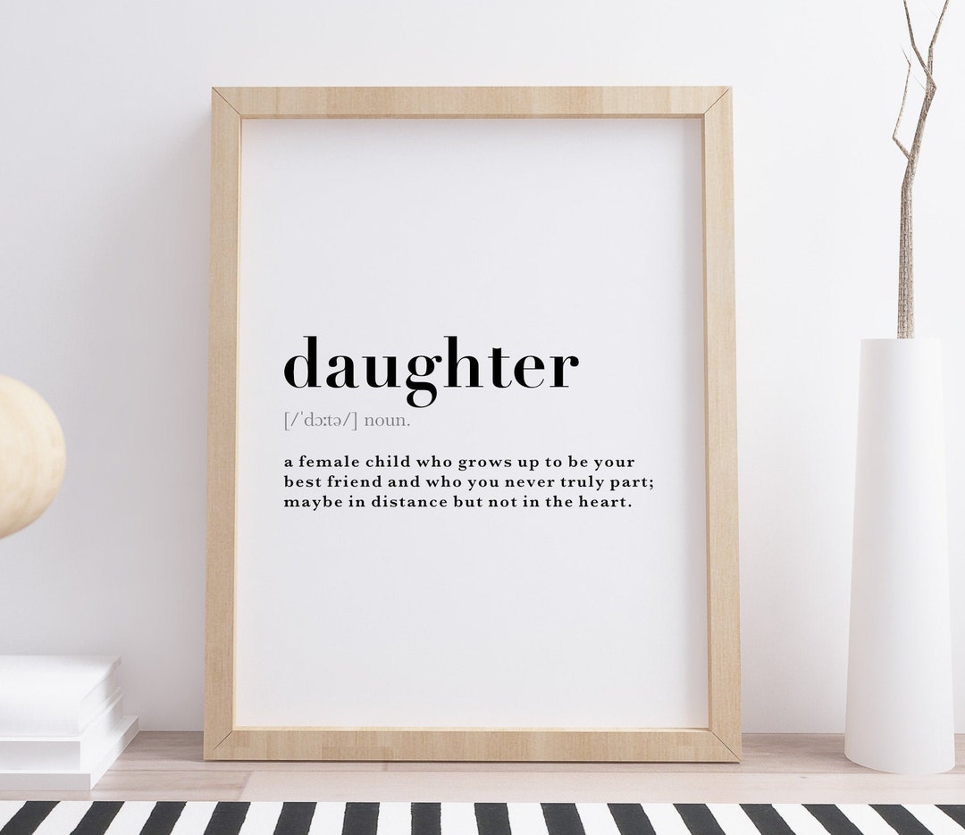 Daughter Dictionary Definition Meaning Wall Art Print Inspirational