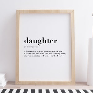 Tochter Wörterbuch Definition Bedeutung Wand Kunstdruck inspirierende motivierende Zitat Home Decor Geschenkidee alle Größen inkl. A4, A3, A2, A1, A0