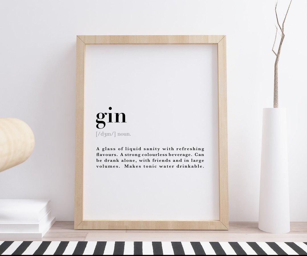 Gin Definition Meaning Quote Humorous Funny Wall Art Print Poster