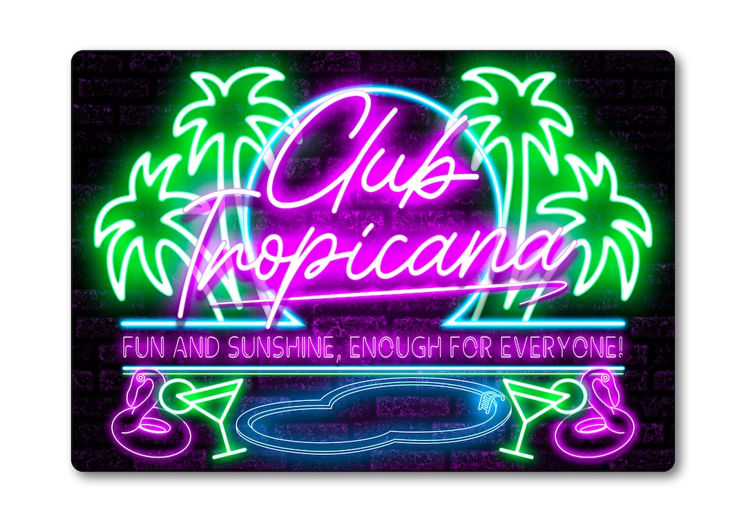 Club Tropicana Bar Sign METAL Plaque Eighties 80s Neon Club Tropicana Bar Sign METAL Plaque Eighties 80s Neon