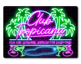 Club Tropicana Bar Sign METAL Plaque Eighties 80s Neon Cocktail Nightclub Style. Home Pub Shed Man Cave. Wham Pop. Various Sizes and styles