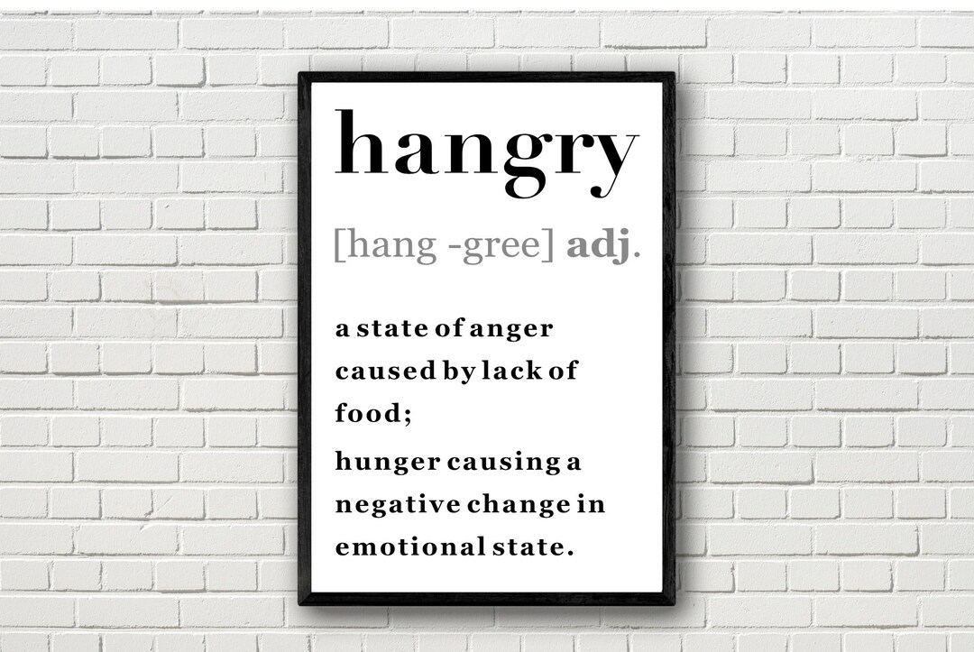 HANGRY Hungry Food Quote. Dictionary Definition Typography Funny Wall