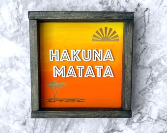 Hakuna Matata Sign