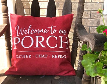 Farmhouse Decor Housewarming Gift 16X16 Pillow Cushion Cover Welcome To Our Porch Throw Pillow Cover