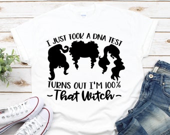 Download I Just Took A DNA Test Turns Out I'm 100% That Witch | Etsy