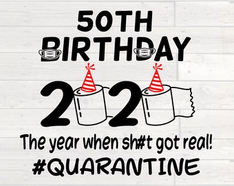 Download April Birthday 2020 The Year When Got Real Quarantine ...