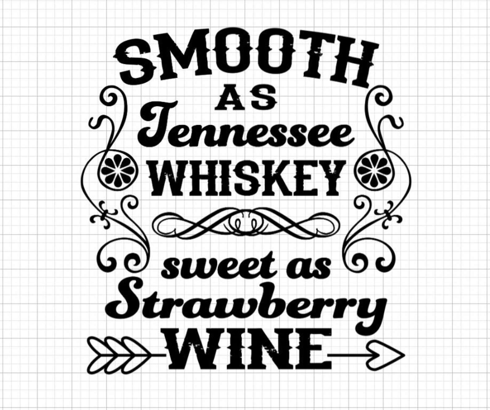 Free Free 79 Sweet As Tennessee Whiskey Svg SVG PNG EPS DXF File