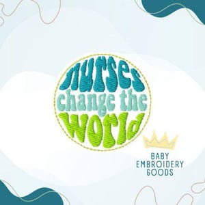 Nurses Change the World Retro Feltie Design 2 sizes Machine Embroidery Design Feltie Designs Feltie Pattern Feltie File