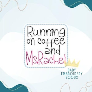 Running on coffee and Ms.Rachel 2 sizes feltie Machine embroidery design Feltie designs Feltie pattern Feltie file