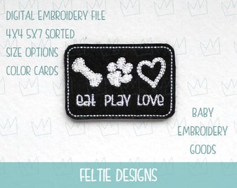 Eat play love feltie File 3 sizes Machine Embroidery Design Feltie Designs Feltie Pattern Feltie File