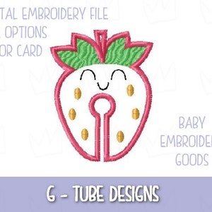 G tube strawberry 2 sizes each, G Tube Pad Machine Embroidery File