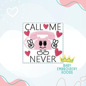 Call me never 2 sizes feltie Machine embroidery design Feltie designs Feltie file