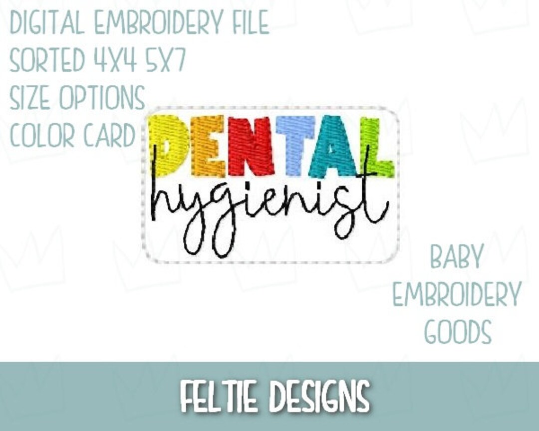Dental Hygienist Feltie File 2 Sizes Machine Embroidery Design Feltie