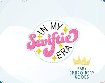 In my Swiftie era Feltie Designs 2 sizes Machine embroidery design