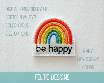 Rainbow be happy Feltie Machine Embroidery Design Feltie Designs Feltie Pattern Feltie File