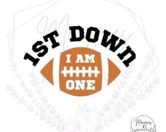 First Down SVG - First Birthday Shirt