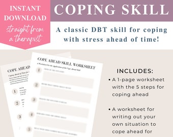 Cope Ahead Skill - Classic DBT Skill for coping ahead of time! Includes step-by-step description and worksheet!