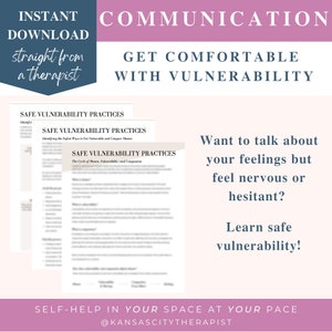 May include: Digital download with the text "Safe Vulnerability Practices" and "Get Comfortable With Vulnerability." The image includes text that reads "Instant Download straight from a therapist."