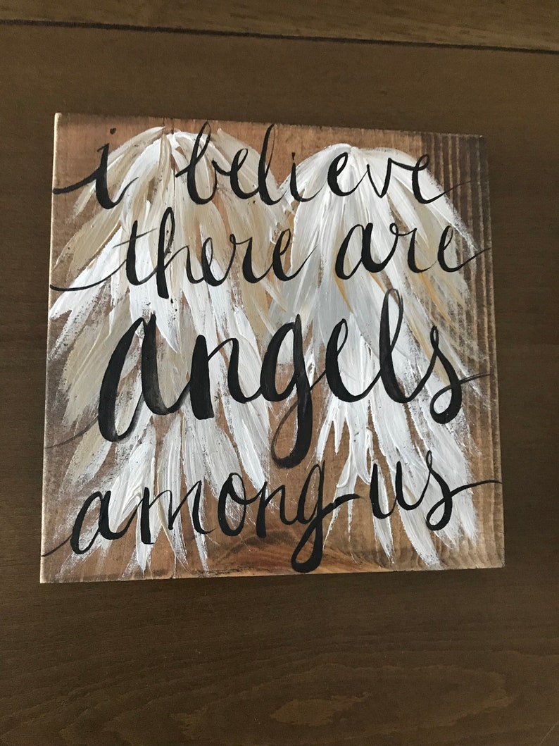I Believe There Are Angels Among Us Sign Wood Sign Angel  Etsy