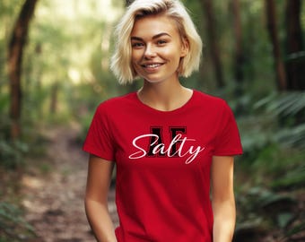 Camiseta "Salty AF" - Camiseta sarcástica para mujer