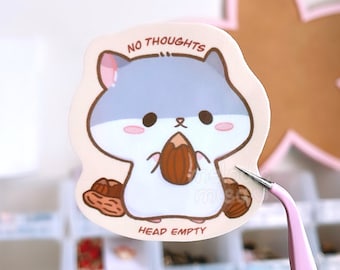 Cute Hamster Sticker, No thoughts head empty, Kawaii Cute Stickers, Animal stickers, Laptop Stickers