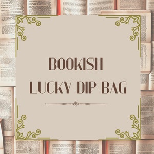 bookish lucky dip bag, mystery pack, blind bag, book themed mystery box, fantasy books, reader gifts, fan art, bookish gifts