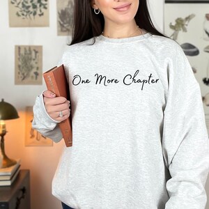 One more chapter crewneck unisex sweatshirt | cozy bookish jumper, reader gifts, bookworm gift, bookish sweatshirt