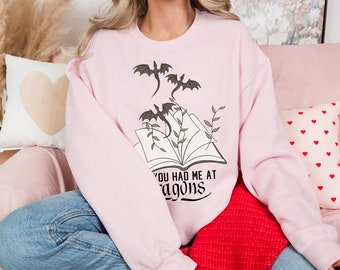Sudadera "Me conquistaste con dragones": ropa para lectores de fantasía literaria