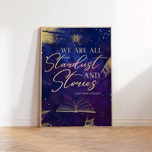 Digital download the starless sea art print, we are all stardust and stories , bookish gifts, library decor, fantasy book art, wall art