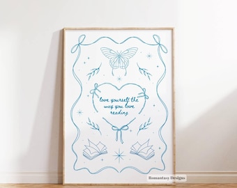 Love yourself the way you love reading Poster (blue)