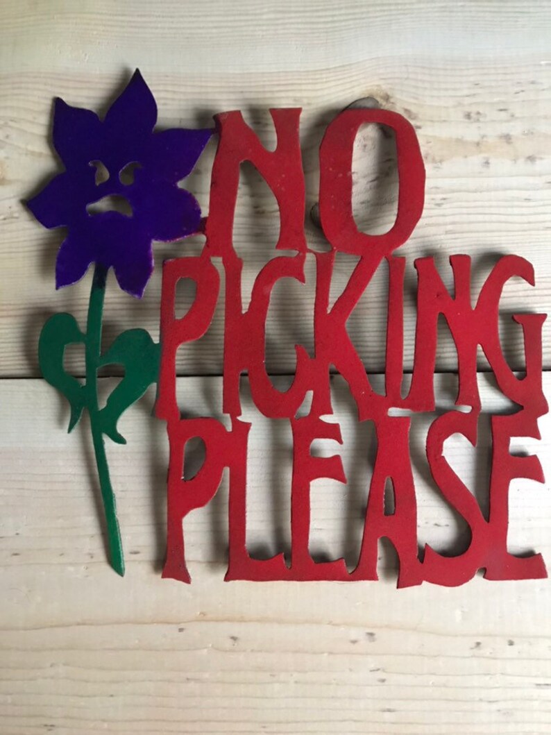 NO Picking Please Garden Sign Etsy