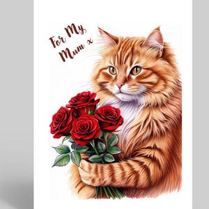 Carte d'anniversaire chat roux pour maman, carte chat avec roses pour une maman très spéciale, carte maman amoureuse des chats, maman aimant les chats