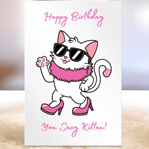 Biglietto di auguri di buon compleanno con gattino sexy, biglietto divertente per quella donna sexy per il suo compleanno, biglietto per lei, compleanno della fidanzata