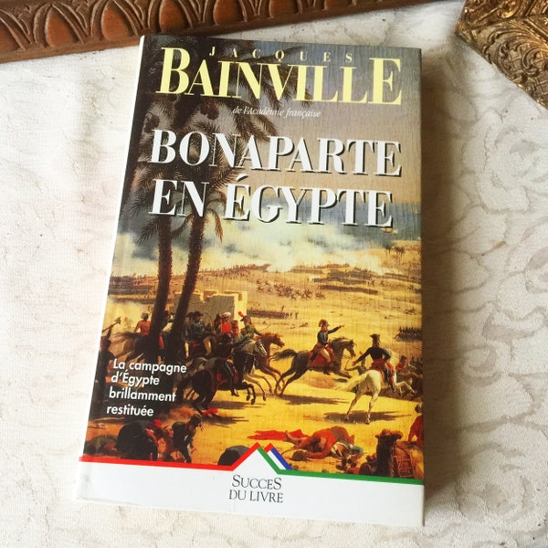 Vintage french historic book "Bonaparte in Egypt" Napoleon I history book, biography, History of France book, collection