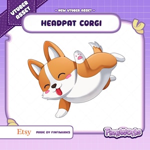 Op de afbeelding: Een digitale illustratie van een bruin-witte Corgi-hond met een vrolijke uitdrukking, tong uit de mond en roze wangen. De afbeelding bevat de tekst "VTUBER ASSET", "NEW VTUBER ASSET", "HEADPAT CORGI", "Etsy", "MADE BY FINFIWORKS" en "FinfiWorks".