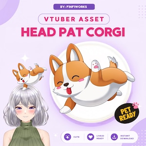 Pode incluir: Uma ilustração digital de um cão Corgi castanho e branco com a língua de fora, rotulada VTUBER ASSET HEAD PAT CORGI. A imagem mostra o Corgi a descansar na cabeça de uma personagem de estilo anime com cabelo prateado e camisola verde.
