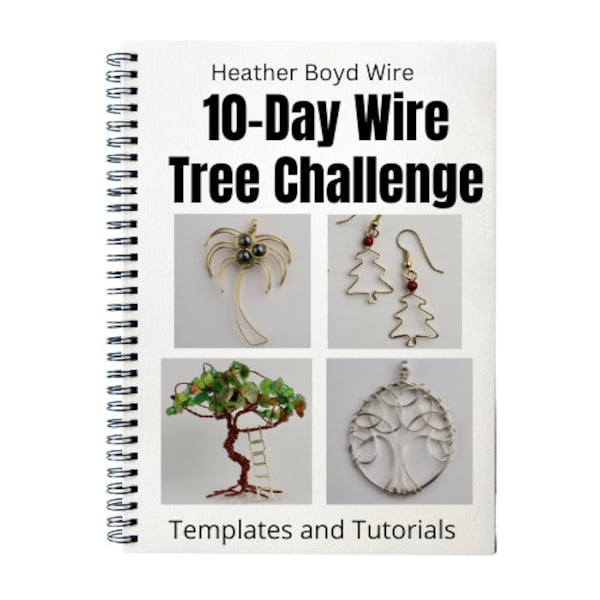 E-book 10-Day Wire Tree Making Challenge // Wire Tree Templates and Tutorials